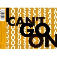 Housecream - I Can't Go On(2 MANO,NUEVECITO¡¡)