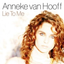 Anneke Van Hooff - Lie To Me (REPRESS)