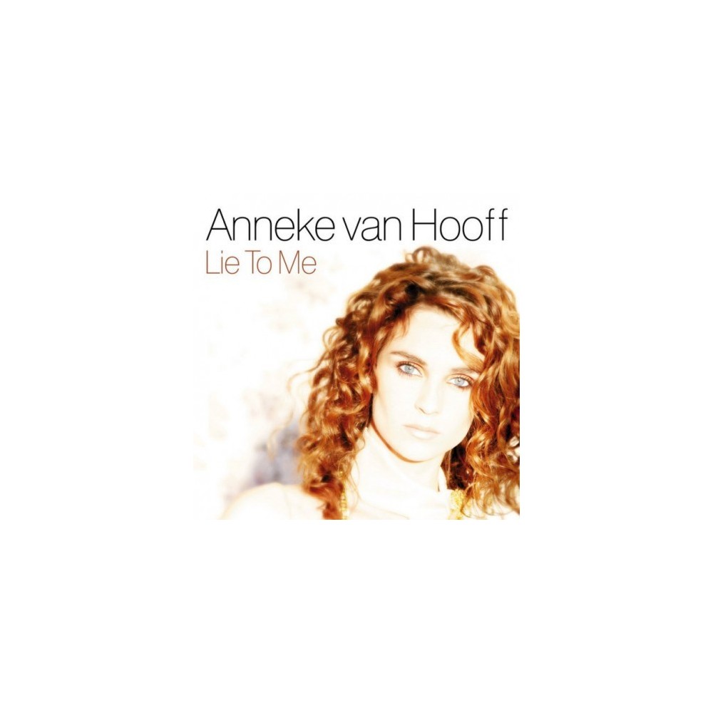 Anneke Van Hooff - Lie To Me (REEDICIÓN)