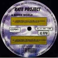 Kate Project – A Better World (SELLO CHIN CHIN PUM¡TEMAZO¡¡)