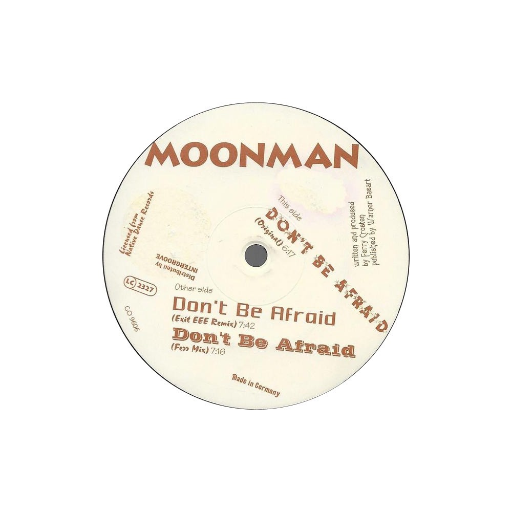 Moonman ‎– Don't Be Afraid (GO FOR IT)