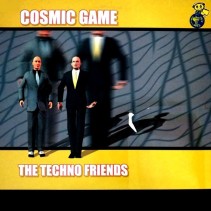 The Techno Friends  – Cosmic Game