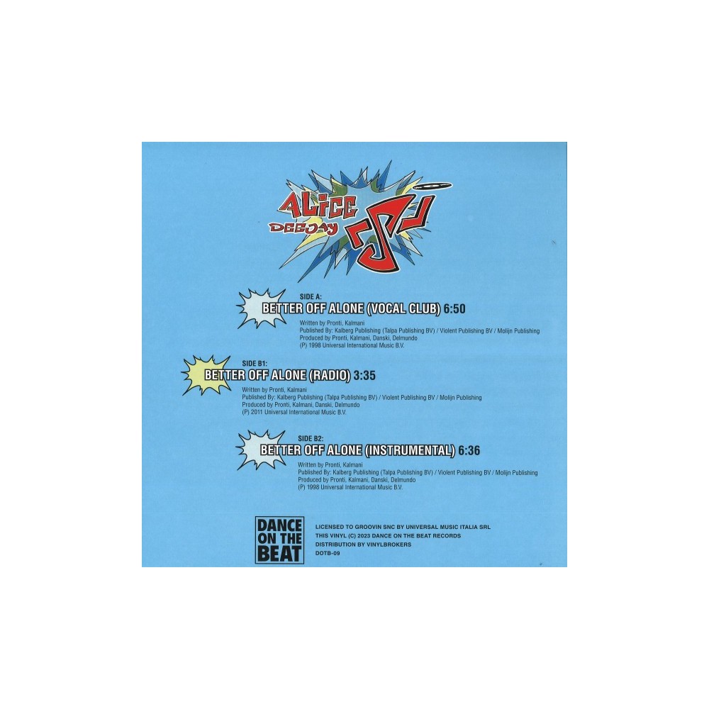 Alice Deejay – Better Off Alone (DANCE ON THE BEAT RECORDS)