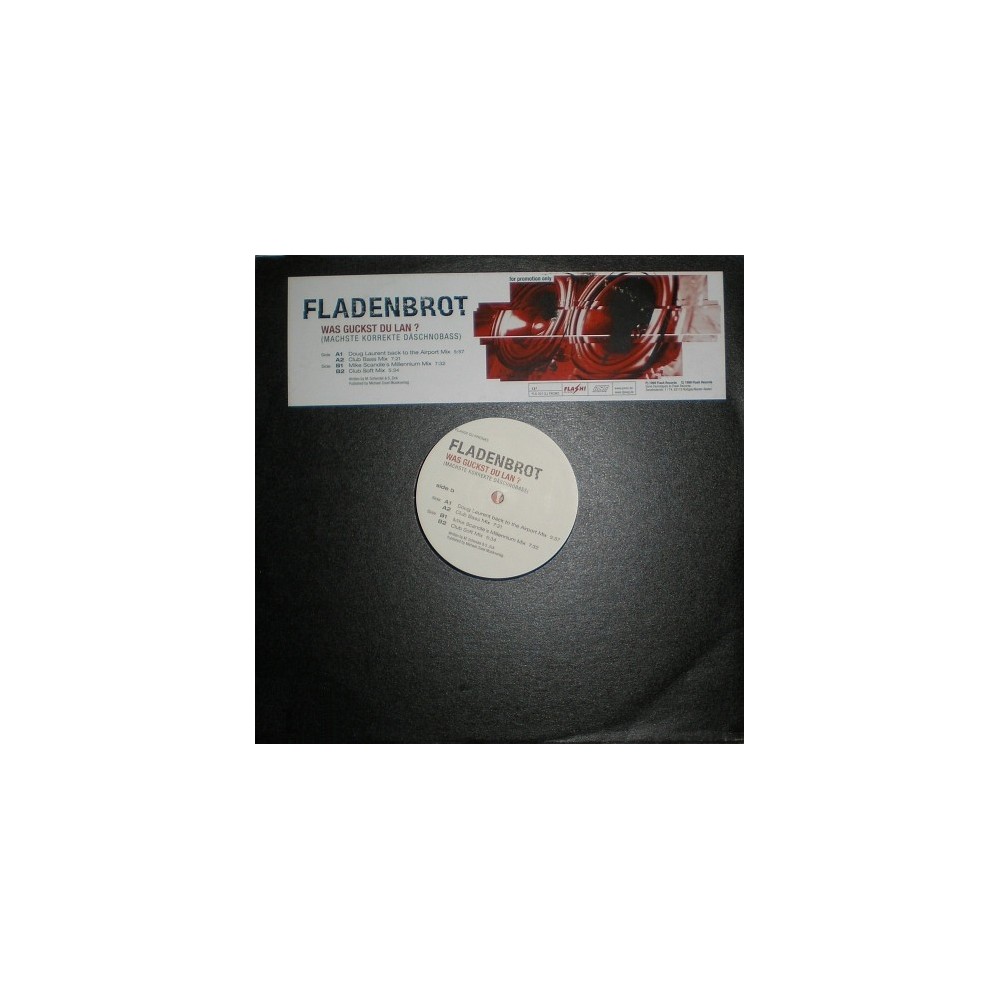 Fladenbrot ‎– Was Guckst Du Lan? (Machste Korrekte Däschnobass)