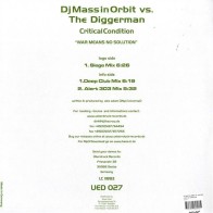 DJ Mass In Orbit vs. The Diggerman – Critical Condition