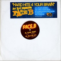 DJ Rai Presents Face-B – Hard Hits 4 Your Brain