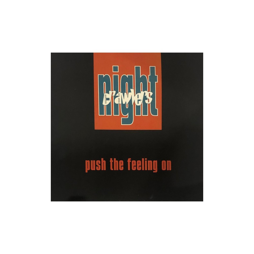 Nightcrawlers ‎– Push The Feeling On (GROOVIN RECORDS)
