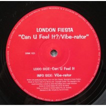London Fiesta ‎– Can U Feel It? / Vibe-Rator