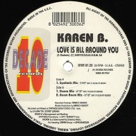 Karen B – Love Is All Around You (DECADE RECORDS)