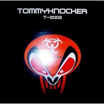 copy of Tommyknocker – T-2002 (TRAXTORM RECORDS)