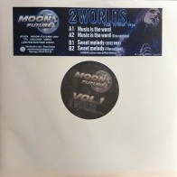 2 Worlds feat. Kristina Vega – Music Is The Word / Sweet Melody