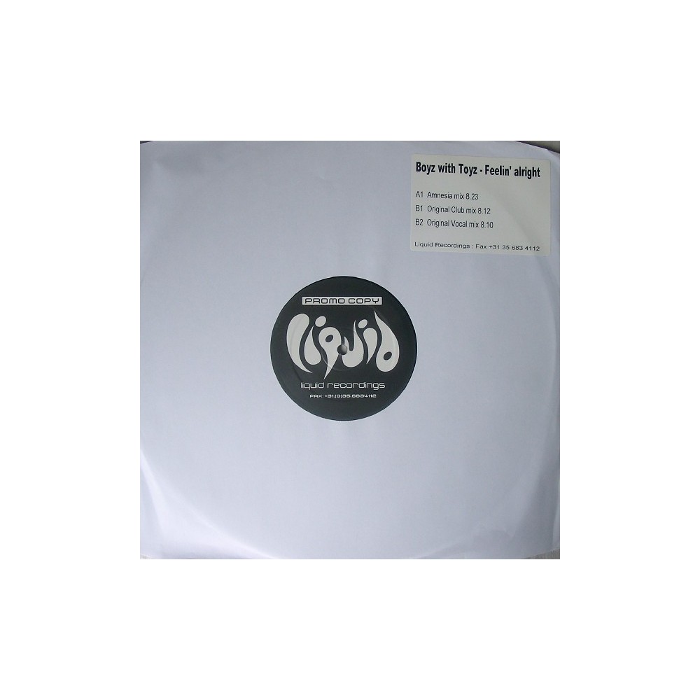 Boyz With Toyz ‎– Feelin' Alright (TEMAZO¡)