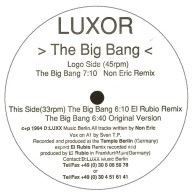 Luxor – The Big Bang (Remixes)