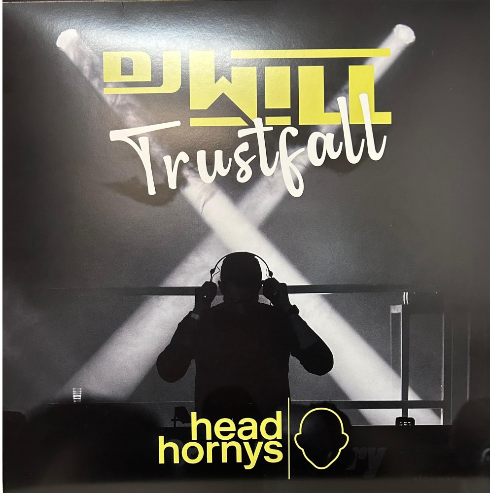 DJ Will & Head Horny's – Trustfall