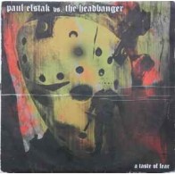 Paul Elstak Vs. The Headbanger ‎– A Taste Of Fear