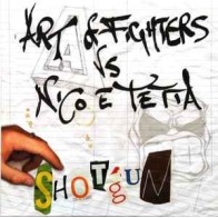 Art Of Fighters vs. Nico E Tetta - Shotgun (DISCO ORIGINAL¡¡)