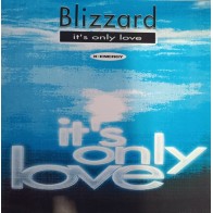 Blizzard ‎– It's Only Love / Without You