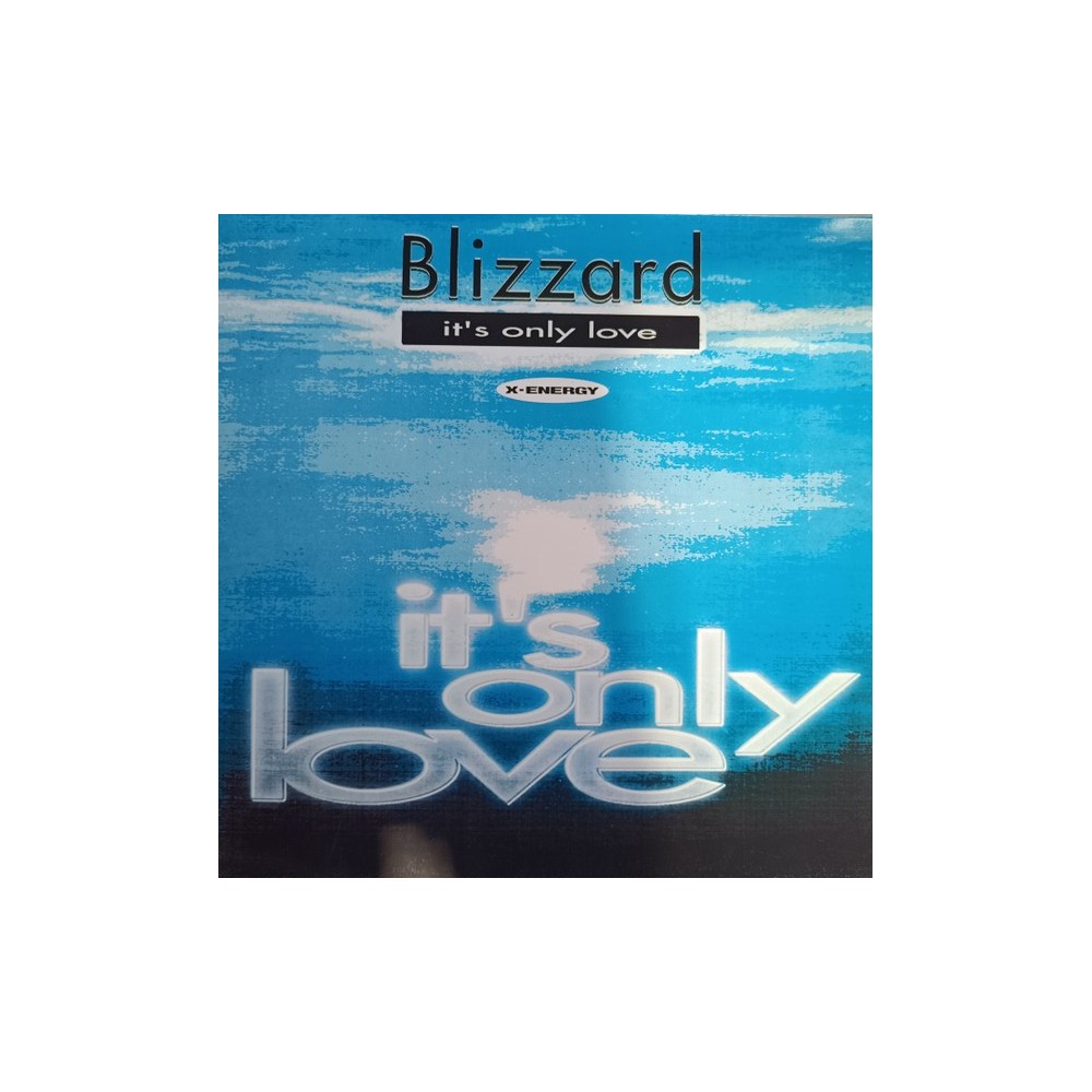 Blizzard ‎– It's Only Love / Without You