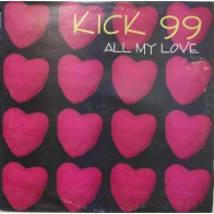 Kick 99 - All My Love (PRODISC¡)