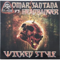 Omar Santana vs. Headbanger – Wicked Style