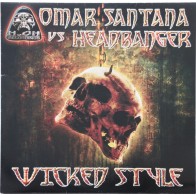 Omar Santana vs. Headbanger – Wicked Style