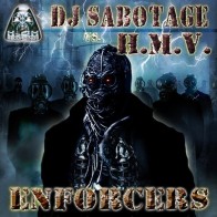 DJ Sabotage vs. H.M.V. – Enforcers(H2O RECORDINGS)