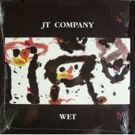 JT Company Feat. Greg G. ‎– Wet