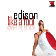 Edison - Like A Fool