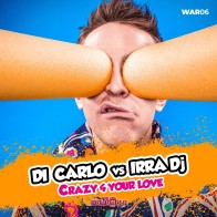 Di Carlo vs Irra Dj – Crazy 4 Your Love