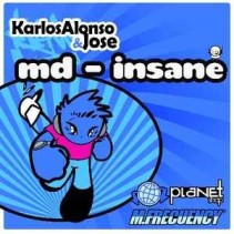 Karlos Alonso & Jose ‎– Md - Insane