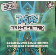 DJ Dani El Loco & DJ X-Centrik ‎– Scratch Bass DJ