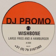 Wishbone – Large Fries And A Hamburger (BASUCO DEL 98¡)