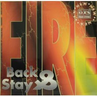 Back & Stay ‎– Fire