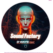 Sound Factory Presenta 3 Ways Feat Estela Martin & SFMM Team Dj's – I Wanna Last With You
