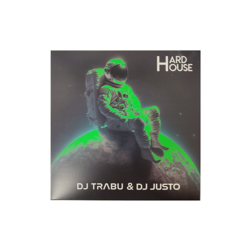Dj Trabu & DJ Justo ‎– Hard House