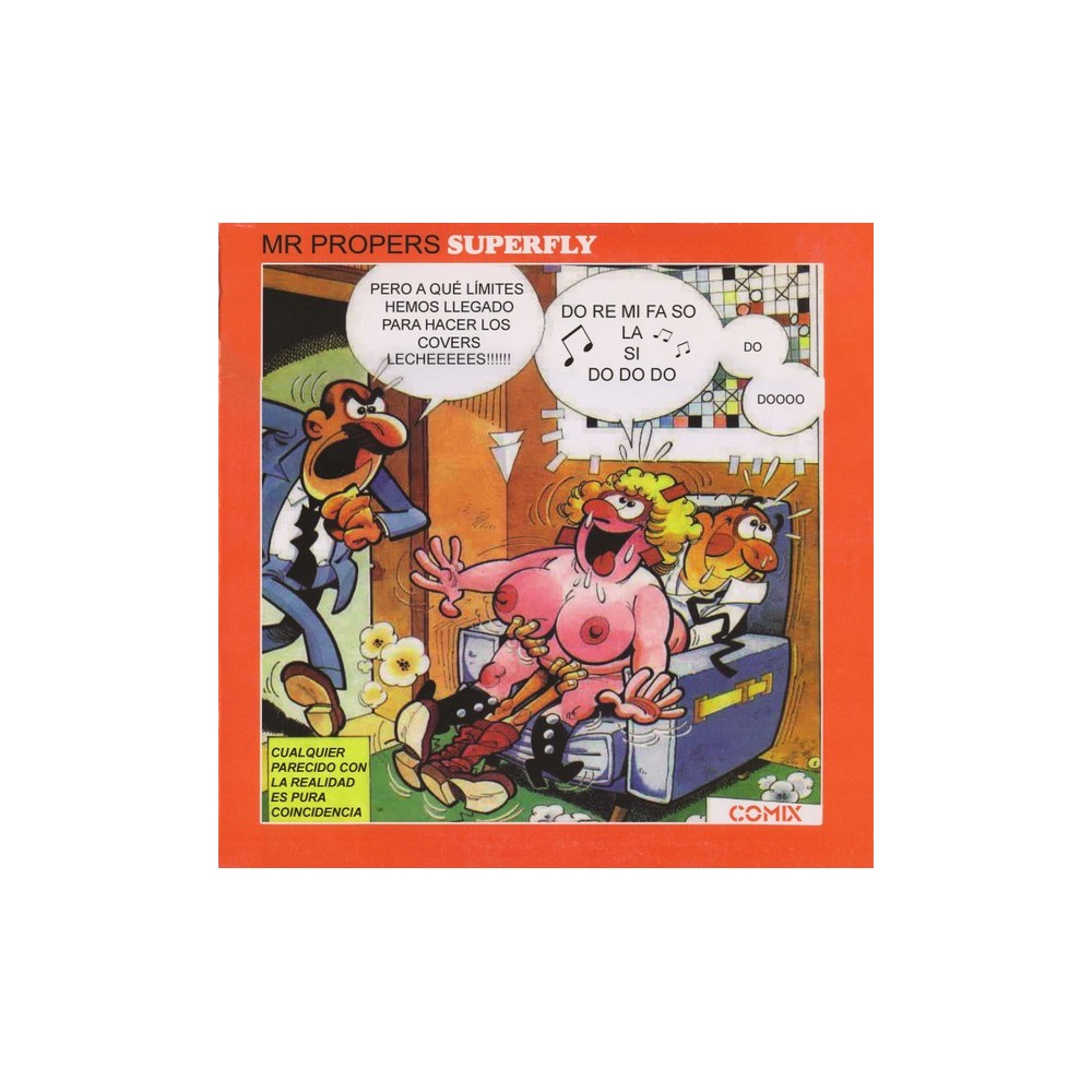 Mr. Propers – Superfly