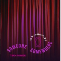 Two Powers / Dagon – Someone, Somewhere / No Promises