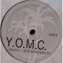 Y.O.M.C. – Oasis / Wiedergeburt