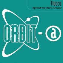 Fiocco - Spread The Word Around