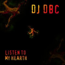 DJ DBC - Listen To My Heart