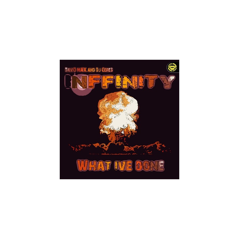 David Max And DJ Ceres Presents Inffinity - What Ive Done