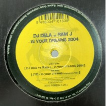 DJ Dela vs Ram J / JYD – In Your Dreams 2004