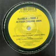 DJ Dela vs Ram J / JYD – In Your Dreams 2004