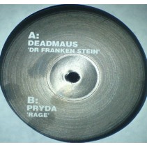 Deadmaus / Pryda – Dr Franken Stein / Rage