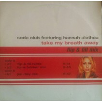 Soda Club Featuring Hannah Alethea ‎– Take My Breath Away