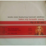 Soda Club Featuring Hannah Alethea ‎– Take My Breath Away