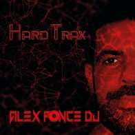 Alex POnce - Hard Trax
