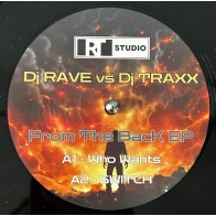DJ Rave Vs DJ Traxx – From the back EP