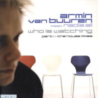 Armin van Buuren Feat. Nadia Ali ‎– Who Is Watching