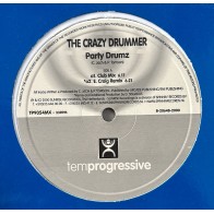 The Crazy Drummer ‎– Party Drumz (TEMPROGRESSIVE)